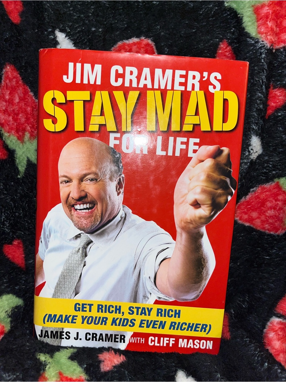 Jim Cramer Stay Mad For Life Hardcover book as pictured like new